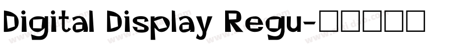 Digital Display Regu字体转换